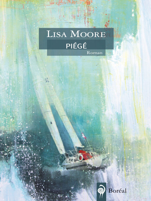 Title details for Piégé by Lisa Lynne Moore - Available